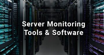 server-monitoring-tools-and-software